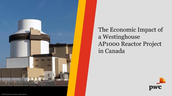 The Economic Impact of a Westinghouse AP1000 Reactor Project in Canada - Page 1